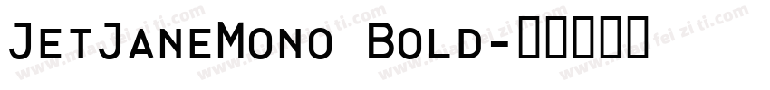 JetJaneMono Bold字体转换